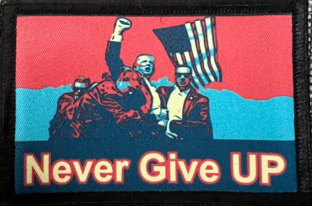 Trump patch: Never give up